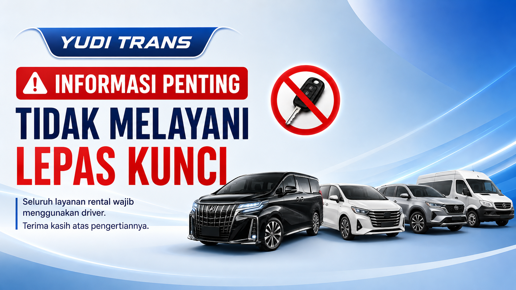 Yudi Trans tidak melayani lepas kunci